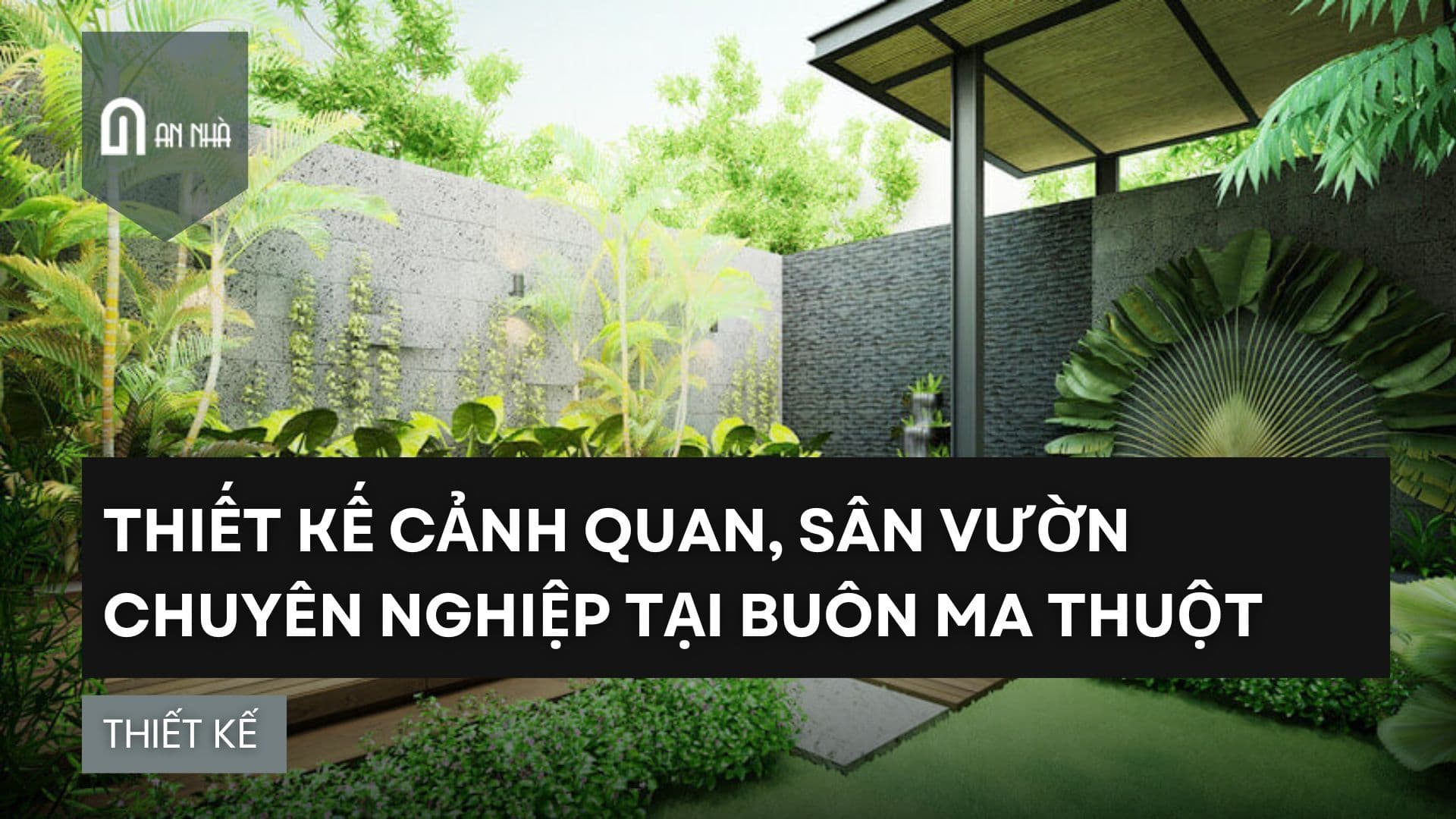 THIẾT KẾ SÂN VƯỜN 