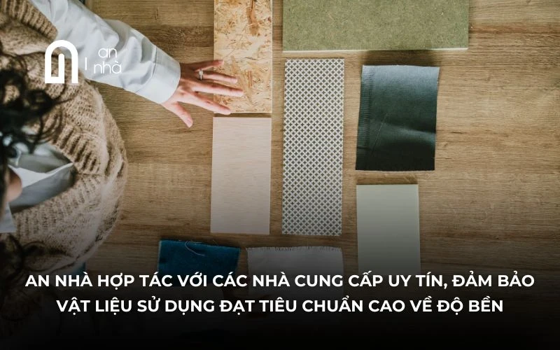 Thi-cong-noi-that-An-Nha-hop-tac-voi-vat-lieu-uy-tin.jpg